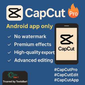 CapCut Pro – Premium Video Editing App for Android (Monthly Access)